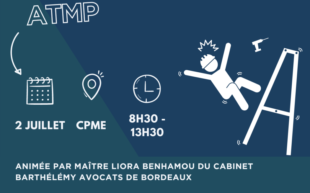 Formation ATMP –> L’Obligation de sécurité des salariés et gestion du pouvoir disciplinaire