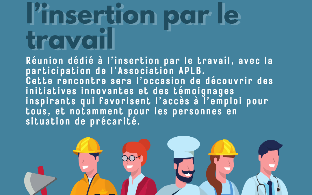 Réunion autour de l’insertion par le travail